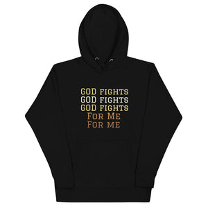 "New Drop" God fights for Me Hoodie