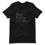 "New Drop" God Fights For Me Short-Sleeve Unisex T-Shirt
